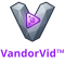 VandorVid™ Community Forum